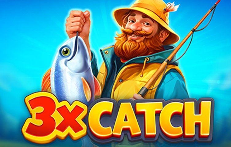 3x Catch